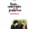 Trois souvenirs de ma jeunesse fête ses 10 ans
